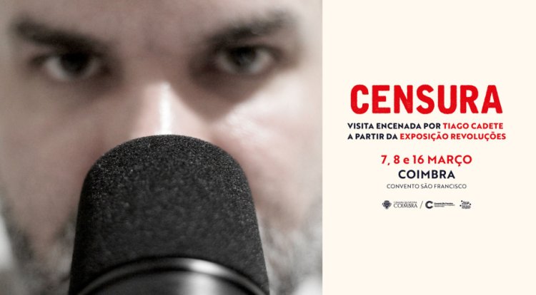 “Performance/Visita Guiada CENSURA de Tiago Cadete”