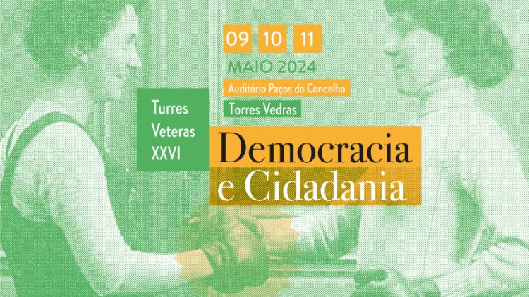 XXVI Turres Veteras: Democracia e Cidadania