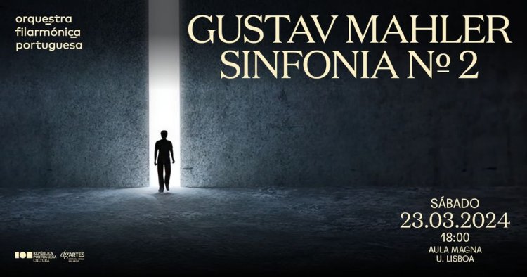 GUSTAV MAHLER: Sinfonia No.2 'Ressurreição' 