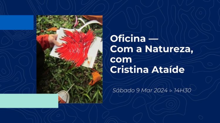 Oficina — Com a Natureza, com Cristina Ataíde