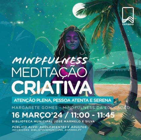 Mindfulness / Meditação Criativa