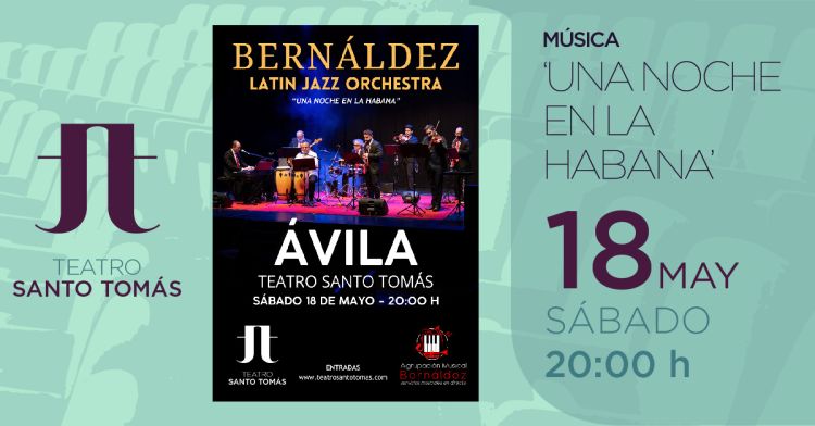 'Una noche en La Habana' - Bernáldez Latin Jazz Orchestra