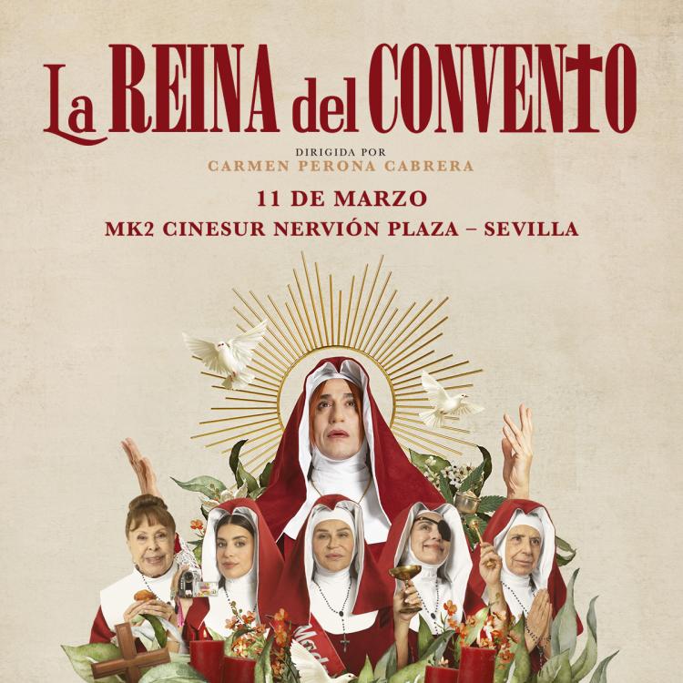La reina del convento en Sevilla