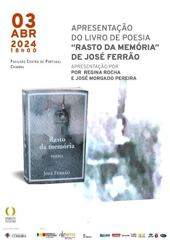 Apresentação do livro de Poesia 'RASTO DA MEMÓRIA ' de José Ferrão