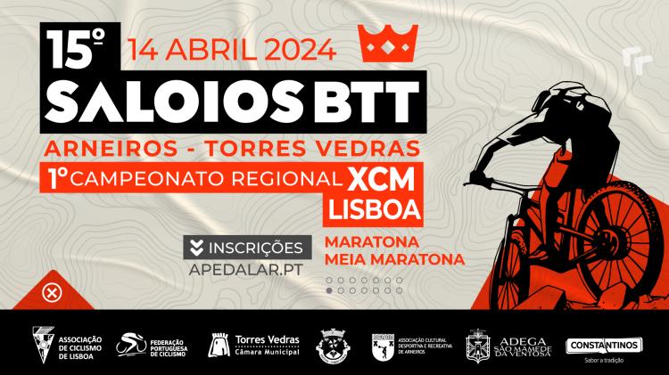 15º Saloios BTT 2024 - 1º Campeonato Regional XCM Lisboa