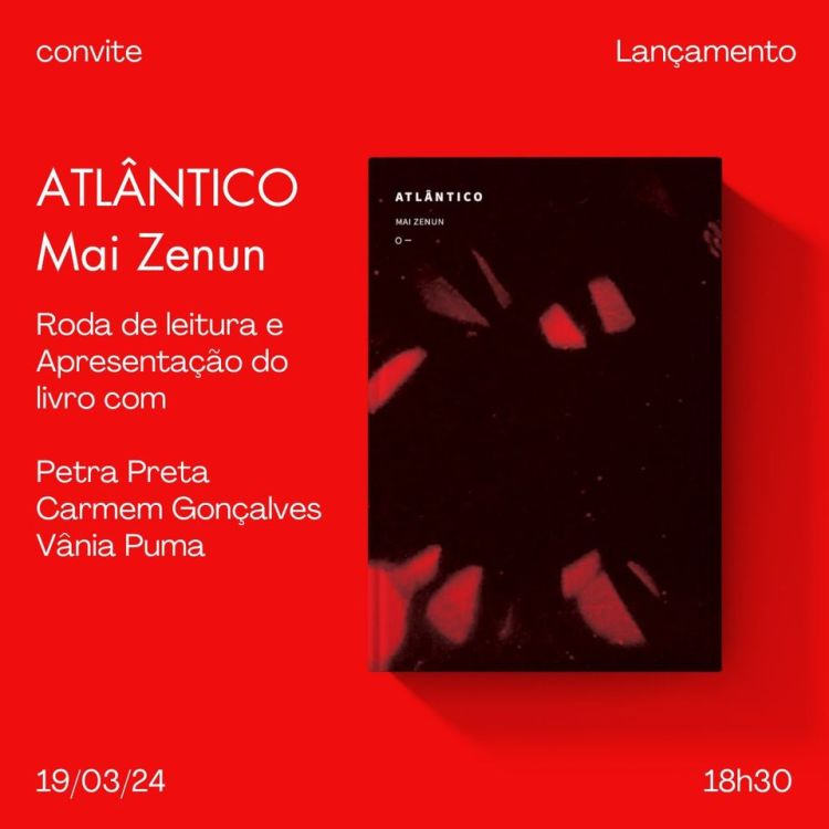 Apresentação do livro 'Atlântico' da poeta brasileira Mai Zenun