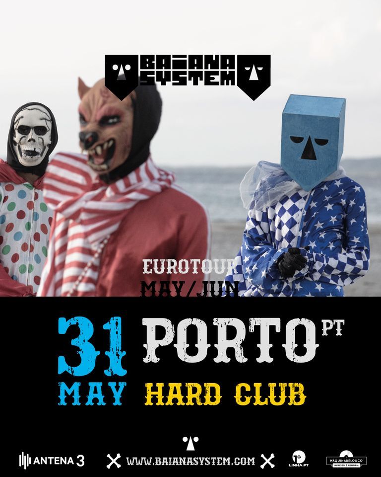 BaianaSystem - Hard Club, Porto (PT)