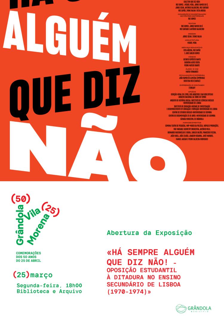 CULTURA | Exposição « Há Sempre Alguém que Diz não ! - Oposição Estudantil à Ditadura no Ensino Secundário em Lisboa (1970 - 1974 )