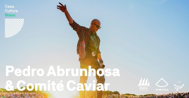 Pedro Abrunhosa & Comité Caviar // Casa Cultura Ílhavo 