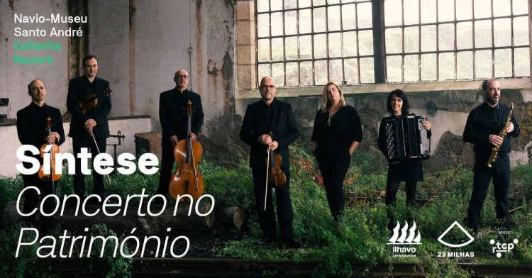Síntese - Concerto no Património // Navio-Museu Santo André