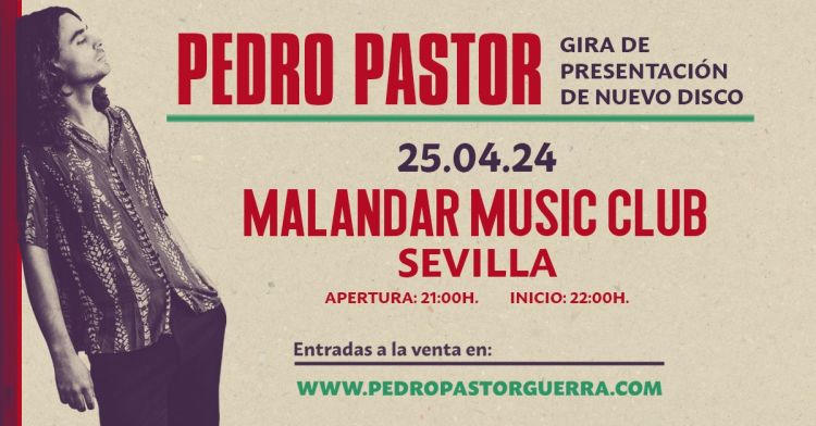 Pedro Pastor y Los Locos Descalzos en Sevilla