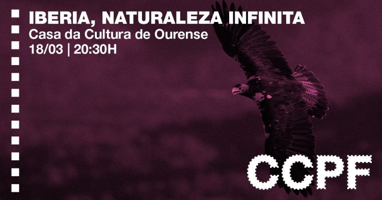 Luns de Filmoteca: Iberia, naturaleza infinita en Ourense
