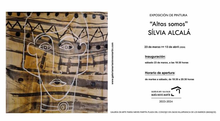 INAUGURACIÓN | Exposición de Sílvia Alcalá, 'Altas Somos'