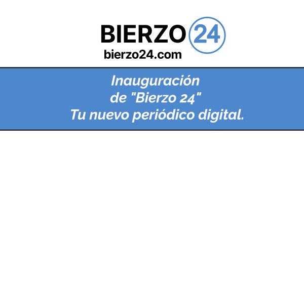Inauguración de 'Bierzo 24'  Tu nuevo periódico digital.