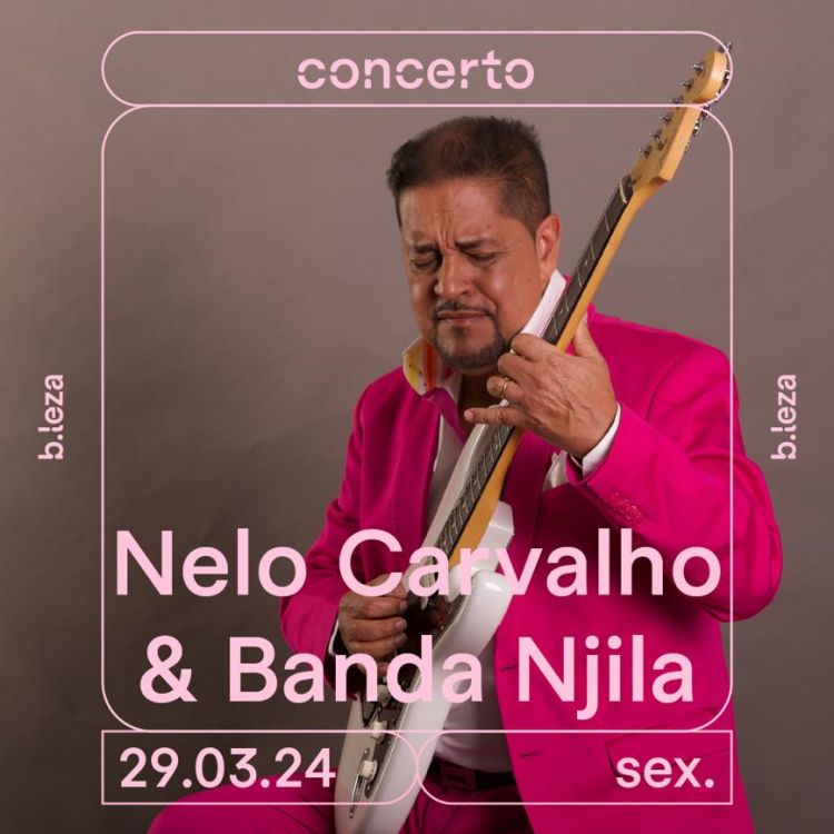 NELO CARVALHO & BANDA NJILA 29/03 ● B.LEZA