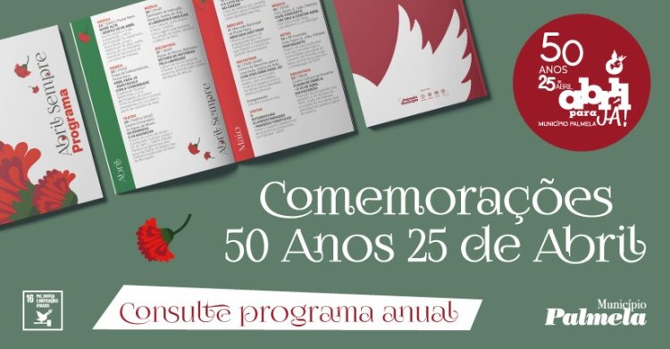 50 ANOS DO 25 DE ABRIL 'ABRIL PARA JÁ!' - Conheça o Programa Comemorativo