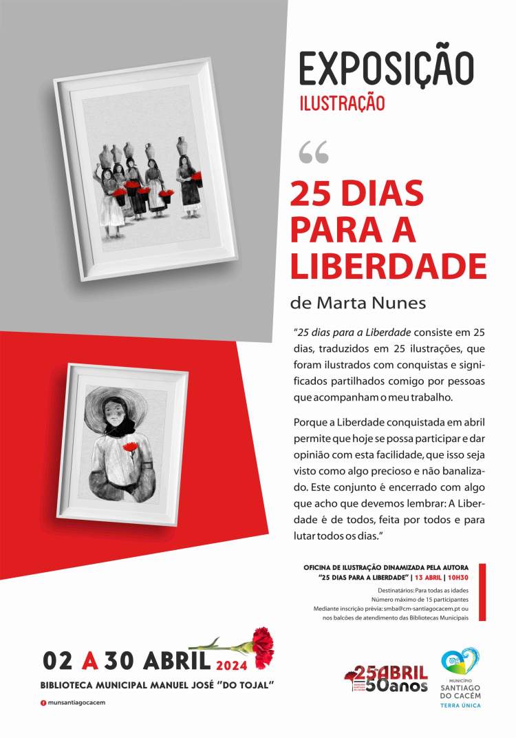 Exposição 25 Dias para a Liberdade de Marta Nunes