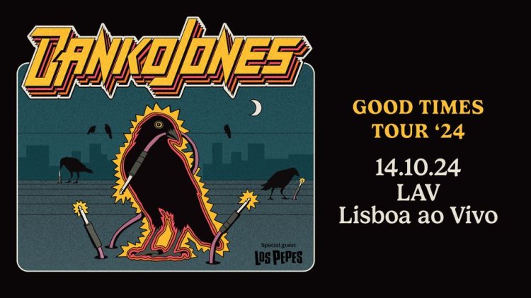 DANKO JONES | GOOD TIMES TOUR '24 - LISBOA