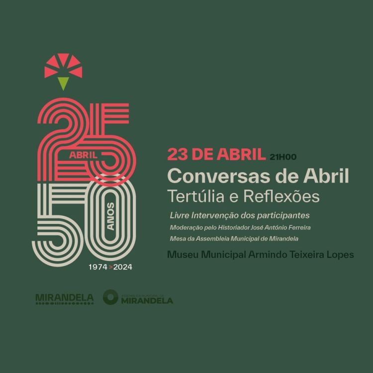 Conversas de Abril: tertúlia e reflexões - 50 anos do 25 de Abril