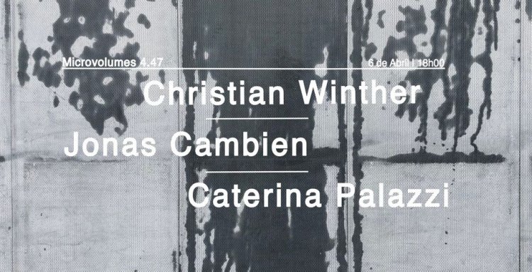 Microvolumes 4.47 | Christian Winther | Jonas Cambien | Caterina Palazzi
