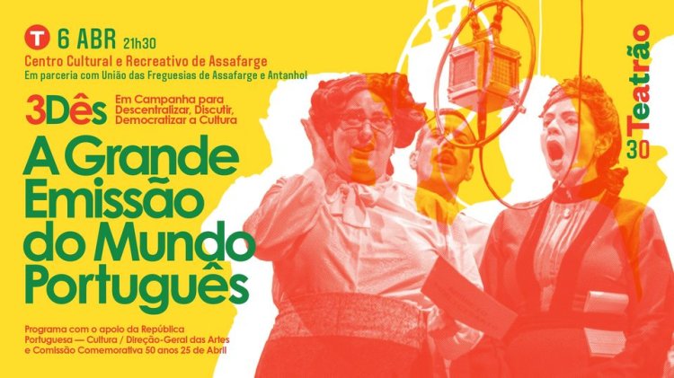 A Grande Emissão do Mundo Português | Assafarge e Antanhol | 3DÊS