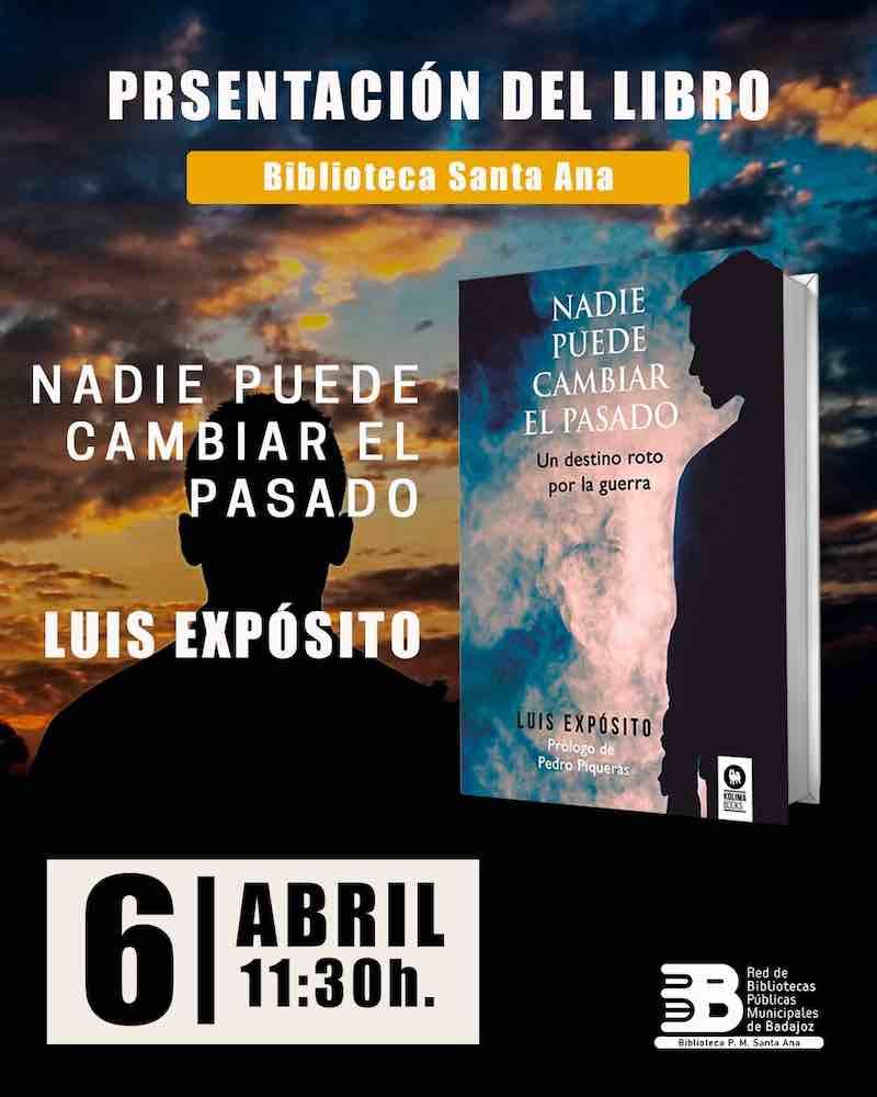 Presentación del libro 'Nadie puede cambiar el pasado' de Luis Expósito