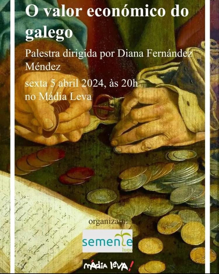 Palestra «O valor económico do galego»