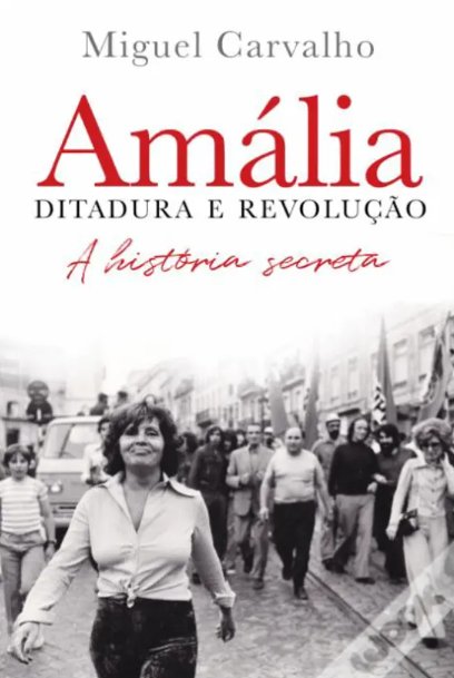 Apresentação do Livro “Amália: Ditadura e Revolução, a História Secreta”