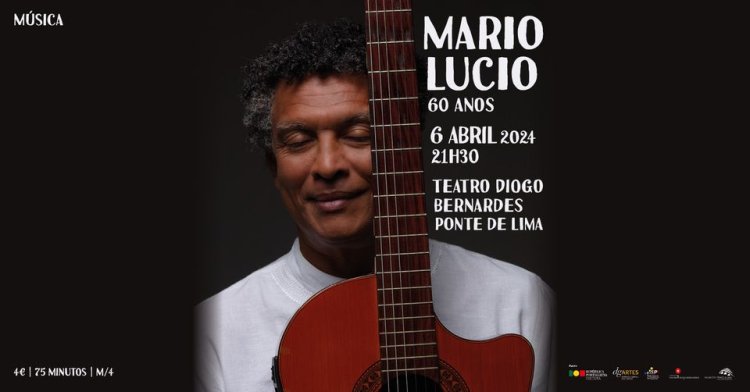 Mario Lucio 60 Anos | Teatro Diogo Bernardes - Ponte de Lima