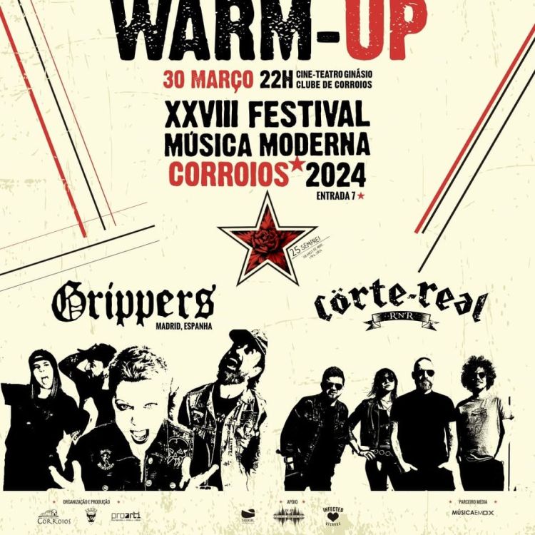 Warm Up do XXVIII Festival de Corroios com Côrte Real + Grippers 