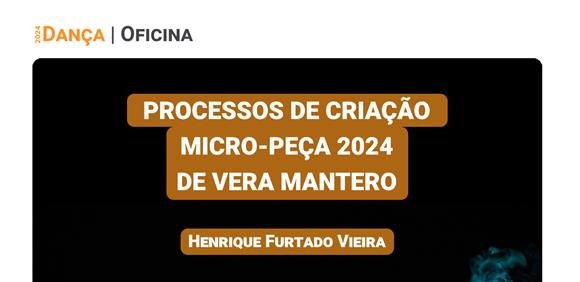 Processos de criação de Micro-peça 2024, de Vera Mantero