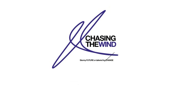 CHASING THE WIND