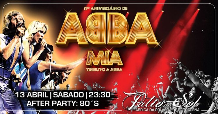 11º Aniversário de ABBA MIA - Tributo a ABBA |After Party: 80´s 