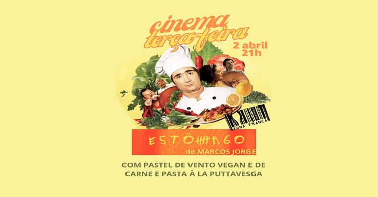  Ciclo de Cinema Gastronómico | Estômago de Marcos Jorge