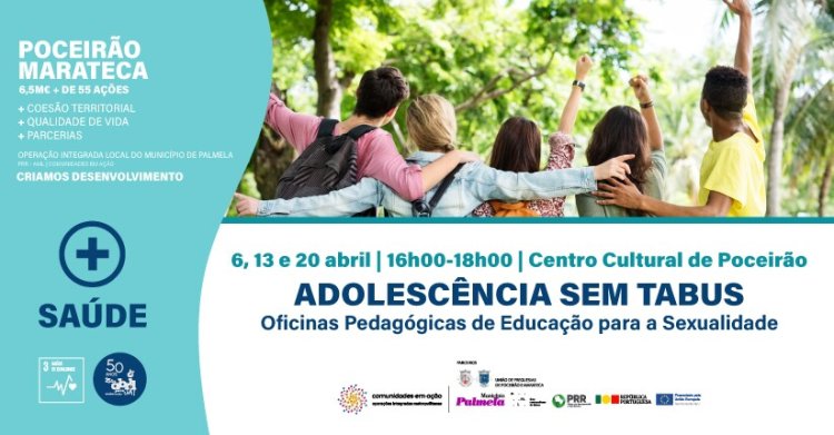 'ADOLESCÊNCIA SEM TABUS' - Oficinas Pedagógicas de Educação para a Sexualidade