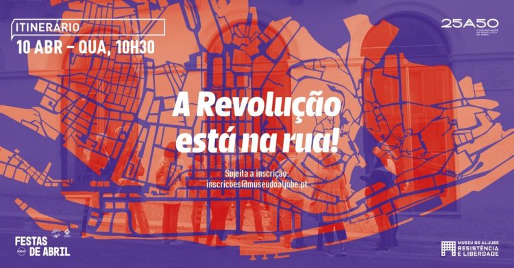  Itinerário 'A Revolução está na rua!'