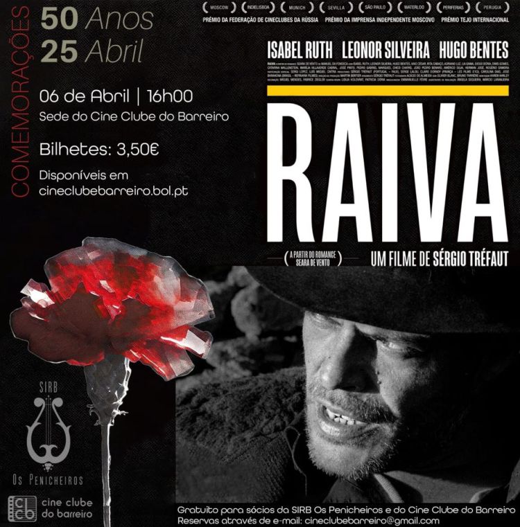  Ciclo de cinema 50 anos 25 Abril: “Raiva”, de Sérgio Tréfaut | Sábado, 6 Abril