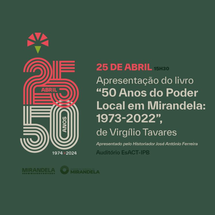 Apresentação do Livro '50 Anos do Poder Local em Mirandela:  1973-2022'