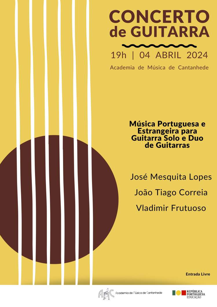 Concerto de guitarra 'Música Portuguesa e Estrangeira para Guitarra Solo e Duo de Guitarras'