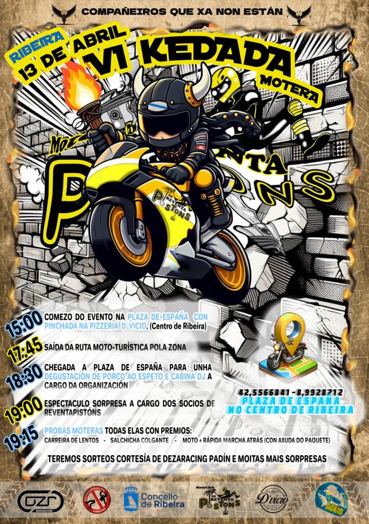 VI KEDADA MOTERA Ribeira, A Coruña. Organiza Motoclub Os ReventaPistonS