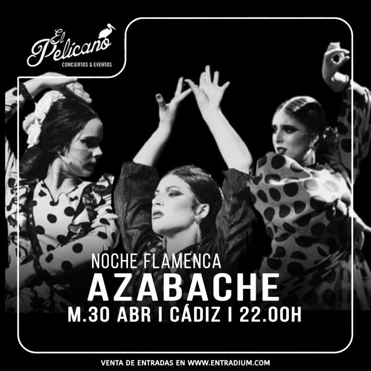 AZABACHE · NOCHE FLAMENCA