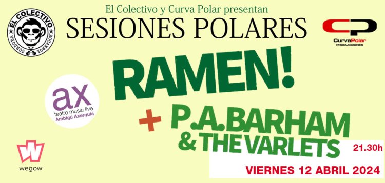 P.A. BARHAM + RAMEN! en concierto, sesiones Polares