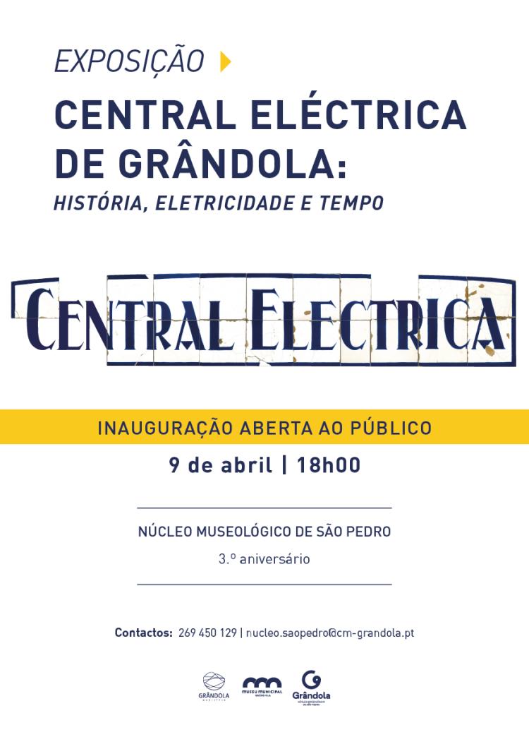 PATRIMÓNIO | Exposição « Central Elétrica de Grândola : História, Eletricidade e Tempo »
