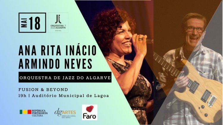 Ana Rita Inácio | Armindo Neves | Orquestra de Jazz do Algarve | Fusion & Beyond | Faro