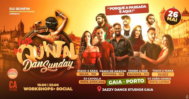 DanSunday | Festa de Quintal | Gaia-Porto