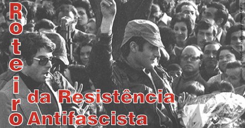 Roteiro da Resistência Antifascista