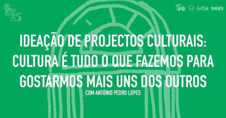 Ideação de projectos culturais, com António Pedro Lopes | Formação HERAS 2024