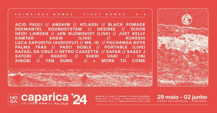 MOGA Festival - Costa de Caparica - May 29 to June 2 2024
