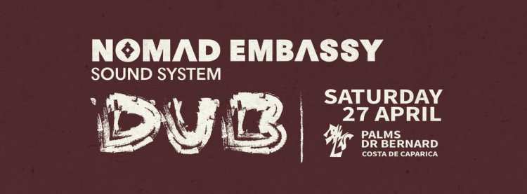 Embassy of Dub #14 - Nomad Embassy Sound System