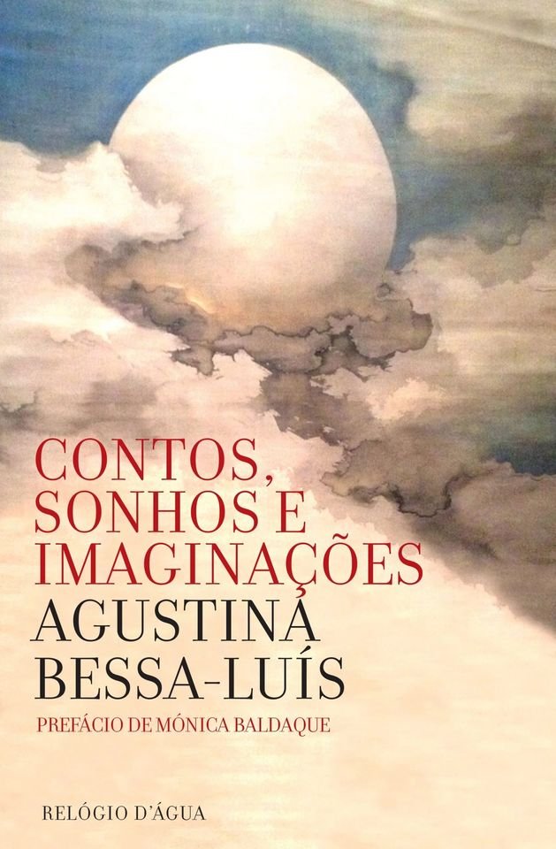 Apresentação do livro 'Contos, sonhos e imaginações' de Agustina Bessa-Luís